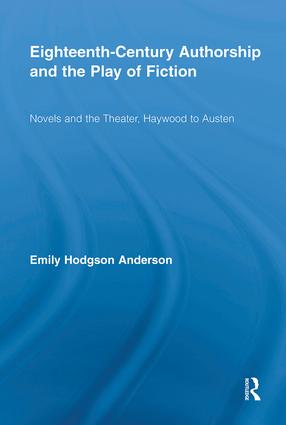 Eighteenth-Century Authorship and the Play of Fiction