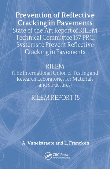 Prevention of Reflective Cracking in Pavements
