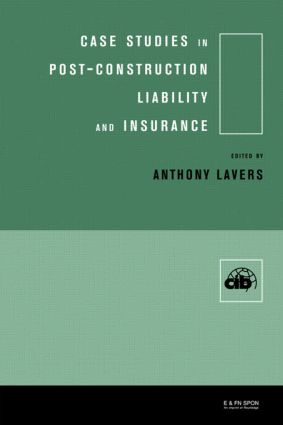 Case Studies in Post Construction Liability and Insurance