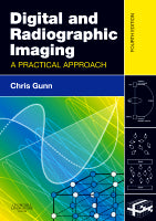 Digital and Radiographic Imaging, 4th Edition