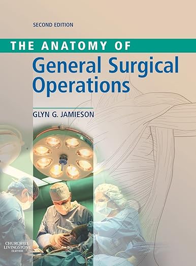The Anatomy of General Surgical Operations