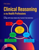 Clinical Reasoning in the Health Professions 5E