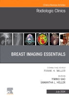 Breast Imaging Essentials, An Issue of Radiologic Clinics of North America
