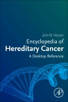 Encyclopedia Of Hereditary Cancer: A DESKTOP REFERENCE
