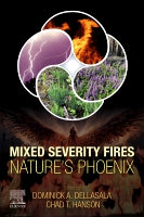 Mixed Severity Fires: Nature⑈s Phoenix