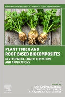 Plant Tuber and Root-based Biocomposites: Development, Characterization and Applications