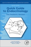 Quick Guide to Endocrinology: The Pedatric Version