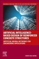 Artificial Intelligence-Based Design of Reinforced Concrete Structures: Artificial Neural Networks for Engineering Appli