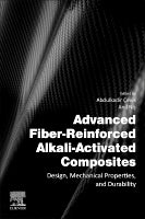 Advanced Fiber-Reinforced Alkali-Activated Composites: Design, Mechanical Properties, and Durability