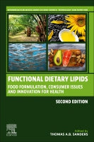 Functional Dietary Lipids: Food Formulation, Consumer Issues and Innovation for Health