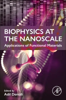 Biophysics at the Nanoscale: Applications of Functional Materials