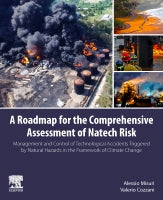 A roadmap for the comprehensive assessment of Natech risk: Management and control of technological accidents triggered b