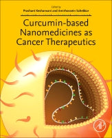 Curcumin-based Nanomedicines as Cancer Therapeutics