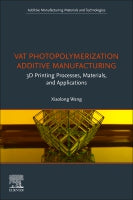 Vat Photopolymerization 3D Printing: Processes, Materials, and Applications