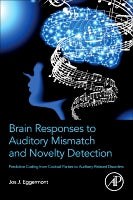 Brain Responses to Auditory Mismatch and Novelty Detection: Predictive Coding from Cocktail Parties to Auditory-Related