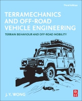 Terramechanics and Off-Road Vehicle Engineering: Terrain Behavior, Off-Road Vehicle Performance, and Modelling