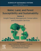 Water, Land, and Forest Susceptibility and Sustainability, Volume 2: Insight Towards Management, Conservation and Ecosys
