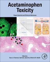 Acetaminophen: Experimental Evidence and Clinical Approaches to Diagnosis and Treatment of Toxicity or Potential Toxicit