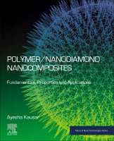 Polymer/Nanodiamond Nanocomposites: Fundamentals, Properties and Applications