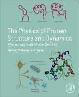 The Physics of Protein Structure and Dynamics: When and Why Proteins Fold or Don⑈t Fold