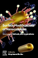 Surface modifications of nanocellulose: Strategies, Methods and Applications