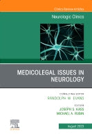 Medicolegal Issues in Neurology, An Issue of Neurologic Clinics