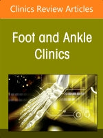 Total Ankle Arthroplasty, An issue of Foot and Ankle Clinics of North America