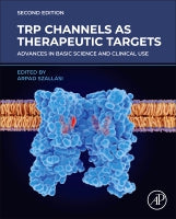 TRP Channels as Therapeutic Targets: From Basic Science to Clinical Use