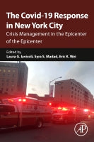 The Covid-19 Response in New York City: Crisis Management in the Largest Public Health System