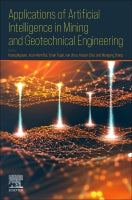 Applications of Artificial Intelligence in Mining, Geotechnical and Geoengineering
