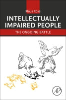 Mentally Impaired Persons: A Key Challenge for Humanity