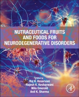 Nutraceutical Fruits and Foods for Neurodegenerative Disorders