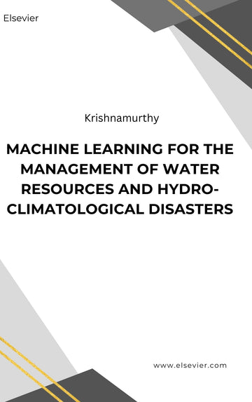 Machine Learning for the Management of Water Resources and Hydro-Climatological Disasters