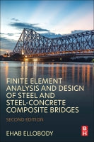 Finite Element Analysis and Design of Steel and Steel⑅Concrete Composite Bridges