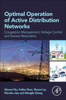 Optimal Operation of Active Distribution Networks: Congestion management, voltage control and service restoration