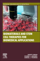 Biomaterials and Stem Cell Therapies for Biomedical Applications