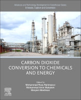 Advances and Technology Development in Greenhouse Gases: Emission, Capture and Conversion. Volume 5: Carbon Dioxide Conv