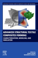 Advanced textile structural composites forming: Characterisation, modelling, and simulation