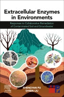 Enzymes in Soil and Water Environments: Activities, Distribution and Functions