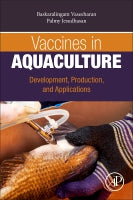 Vaccines in Aquaculture: Development, Production, and Applications