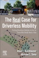 Mobility for the Non-mobile: Putting Driverless Vehicles to Use for Those Who Really Need a Ride