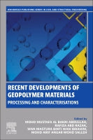 Recent Developments of Geopolymer Materials: Processing and Characterisations