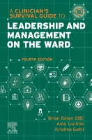 A Clinician's Survival Guide to Leadership                      and Management on the Ward