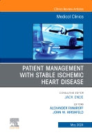 Management of Stable Ischemic Heart Disease, An Issue of Medical Clinics of North America