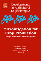 Microirrigation for Crop Production, Volume 13