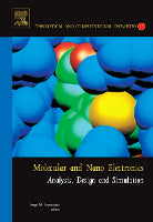 Molecular Electronics: Analysis, Design and Simulation