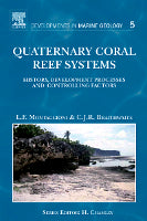 Quaternary Coral Reef Systems, Volume 5