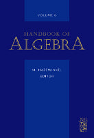 Handbook of Algebra, Volume 6
