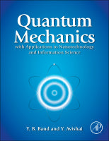 Quantum Mechanics with Applications to Nanotechnology and Information Science