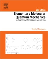 Elementary Molecular Quantum Mechanics 2E: Mathematical Methods and Applications, 2e